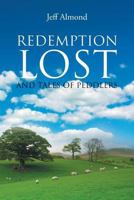 Redemption Lost and Tales of Peddlers 1635682215 Book Cover