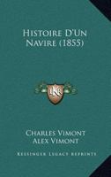 Histoire D'Un Navire (1855) 1120497027 Book Cover
