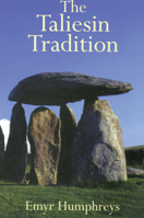 The Taliesin Tradition: A Quest for the Welsh Identity 1854112465 Book Cover