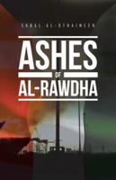 Ashes of Al-Rawdha 149077324X Book Cover