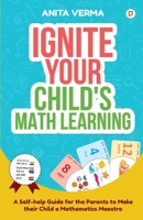 Ignite Your Child's Math Learning 9381970084 Book Cover