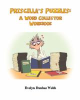 Priscilla's Puzzles: A Word Collector Workbook 0998669822 Book Cover
