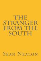 The Stranger from the South 1535266139 Book Cover