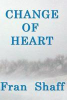 Change of Heart 1434897745 Book Cover