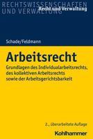 Arbeitsrecht: Grundlagen Des Individualarbeitsrechts, Des Kollektiven Arbeitsrechts Sowie Der Arbeitsgerichtsbarkeit 3170314513 Book Cover