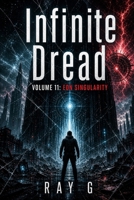 Infinite Dread: Volume 11: The Volunteer Archive B0H2VZC38P Book Cover