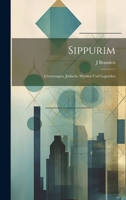 Sippurim: Ghettosagen, J�dische Mythen Und Legenden 0274269848 Book Cover