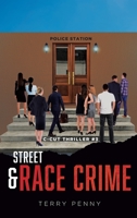 Street and Race Crime 1959450255 Book Cover