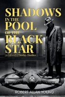 Shadows In The Pool Of The Black Star 1069985473 Book Cover