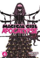 Magical Girl Apocalypse, Vol. 4 1626921598 Book Cover