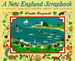 A New England Scrapbook: A Journey Through Poems, Prose, and Pictures 0060229500 Book Cover