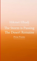 The Storm is Passing the Desert Remains - تمر العاصفة وتبقى ... 0244409064 Book Cover