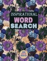 Inspirational Word Search Puzzle: Looking for a creative and challenging way to pass the time? Look no further than the Inspirational Word Search for 1447887425 Book Cover