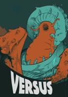 Versus: Montserrat College of Art Presents Versus, A Comics Anthology 1540738256 Book Cover