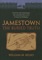 Jamestown, the Buried Truth 0813925630 Book Cover