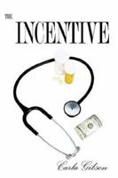 The Incentive 1589612477 Book Cover