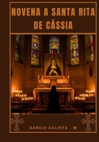 Novena a Santa Rita de Cássia (Portuguese Edition) B0FDGS3HBJ Book Cover