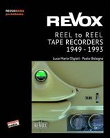 ReVox Reel to Reel Tape Recordes 1949-1993 (pocket ed.) 1366590600 Book Cover