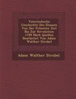 Vaterl Ndische Geschichte Des Elsasses 1288165110 Book Cover