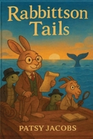 Rabbittson Tails B0H1959QCT Book Cover