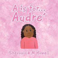 A Is for Audre' 1664165223 Book Cover