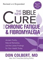 The Bible Cure For Chronic Fatigue And Fibromyalgia 0884196801 Book Cover