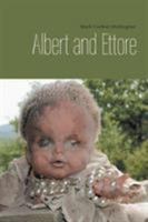 Albert and Ettore 1460280164 Book Cover