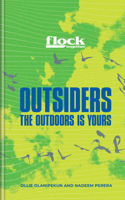 Flock Together: Outsiders: Connecting people of color to nature 1856754782 Book Cover