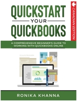 QuickStart Your QuickBooks: A Comprehensive Guide to Working with QuickBooks Online 1777443970 Book Cover