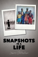 Snapshots in a Life B0DWNJDMM9 Book Cover