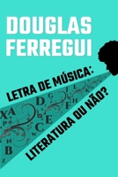 Letra de m�sica: literatura ou n�o? 1526021455 Book Cover