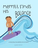 Merritt Finds His Balance 0646733168 Book Cover