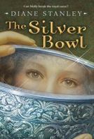 The Silver Bowl 0061575461 Book Cover