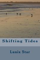 Shifting Tides 1500181595 Book Cover