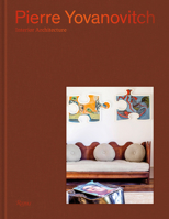 Pierre Yovanovitch: Interior Architecture 0847866629 Book Cover