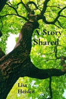 A Story Shared B0FSP8LTY9 Book Cover