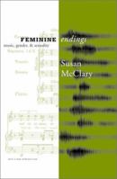 Feminine Endings: Music, Gender, and Sexuality 0816641897 Book Cover