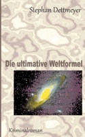 Die ultimative Weltformel 3754351850 Book Cover