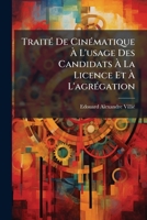 Traité De Cinématique À L'usage Des Candidats À La Licence Et À L'agrégation 1148077820 Book Cover