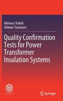 Quality Confirmation Tests for Power Transformer Insulation Systems 3030196925 Book Cover
