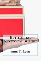 Bethlehem bonito em Burnet 1544035799 Book Cover