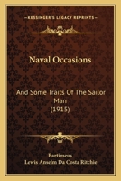 Naval Occasions and Some Traits of the Sailor-man 9356707731 Book Cover
