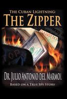 The Cuban Lightning: The Zipper 1475930429 Book Cover