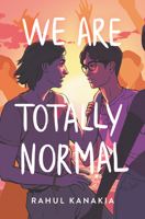 We Are Totally Normal 0062865811 Book Cover