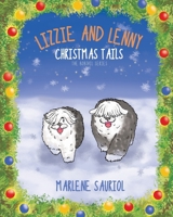 Lizzie and Lenny: Christmas Tails (Bobtail) 1645693597 Book Cover
