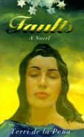 Faults: A Novel (Djuna Books) 1555834787 Book Cover