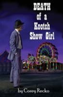 Death of a Kootch Show Girl 1626945926 Book Cover