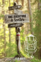 Une aventure à tenter B08PJNY39N Book Cover