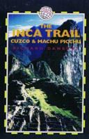 The Inca Trail: Cuzco & Machu Picchu (Trailblazer Trekking Guides) 1873756291 Book Cover