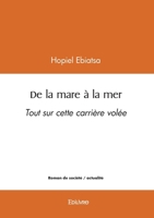 De la mare à la mer (French Edition) 2414628448 Book Cover
